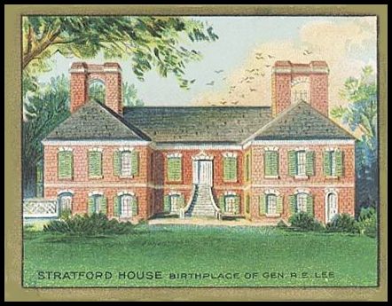 46 Stratford House Birthplace of R E Lee